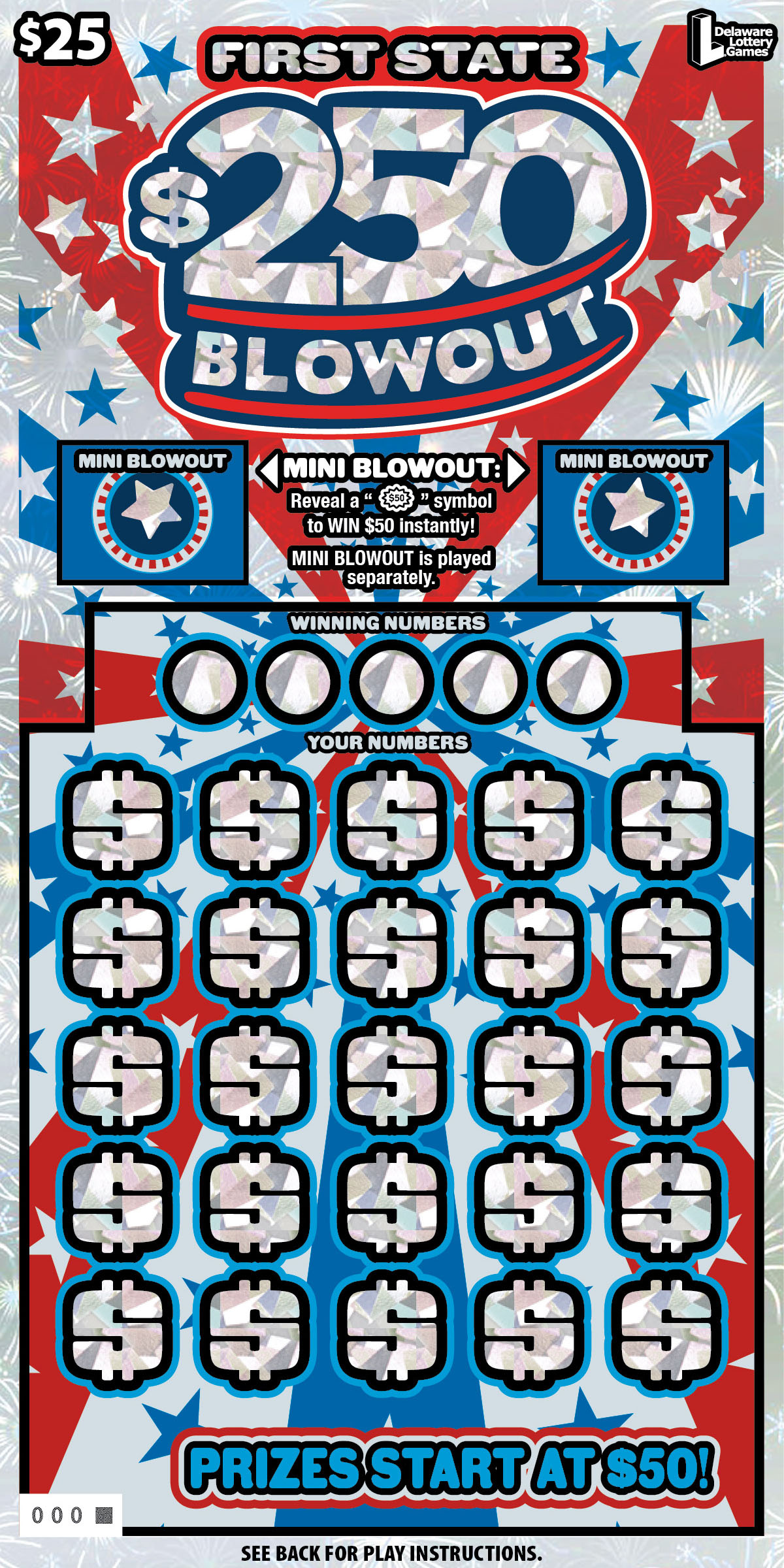 FIRST STATE $250 BLOWOUT — $25 Delaware scratch-off ticket